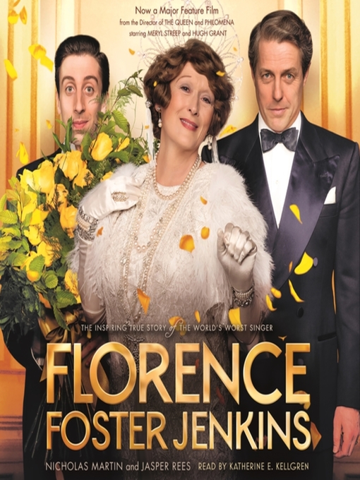 Title details for Florence Foster Jenkins by Nicholas Martin - Available